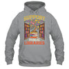 Librarian Support Public Libraries Library Book Lover Shirt & Hoodie | teecentury