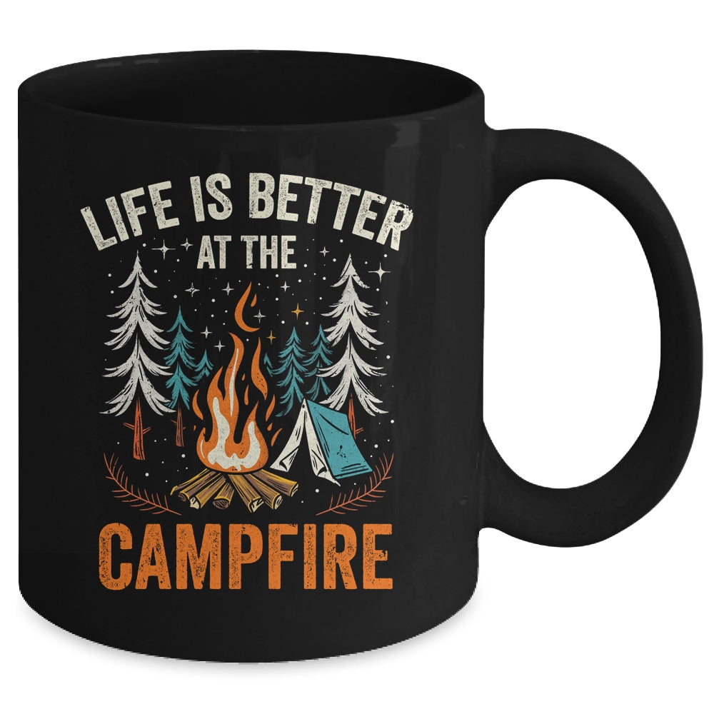 Life Is Better At The Campfire Funny Camping Camp Camper Mug | teecentury
