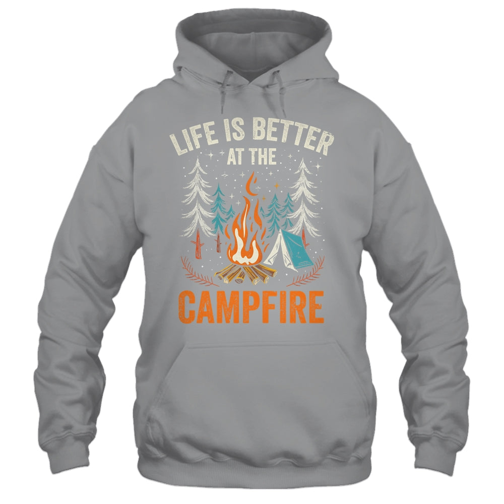 Life Is Better At The Campfire Funny Camping Camp Camper Shirt & Tank Top | teecentury