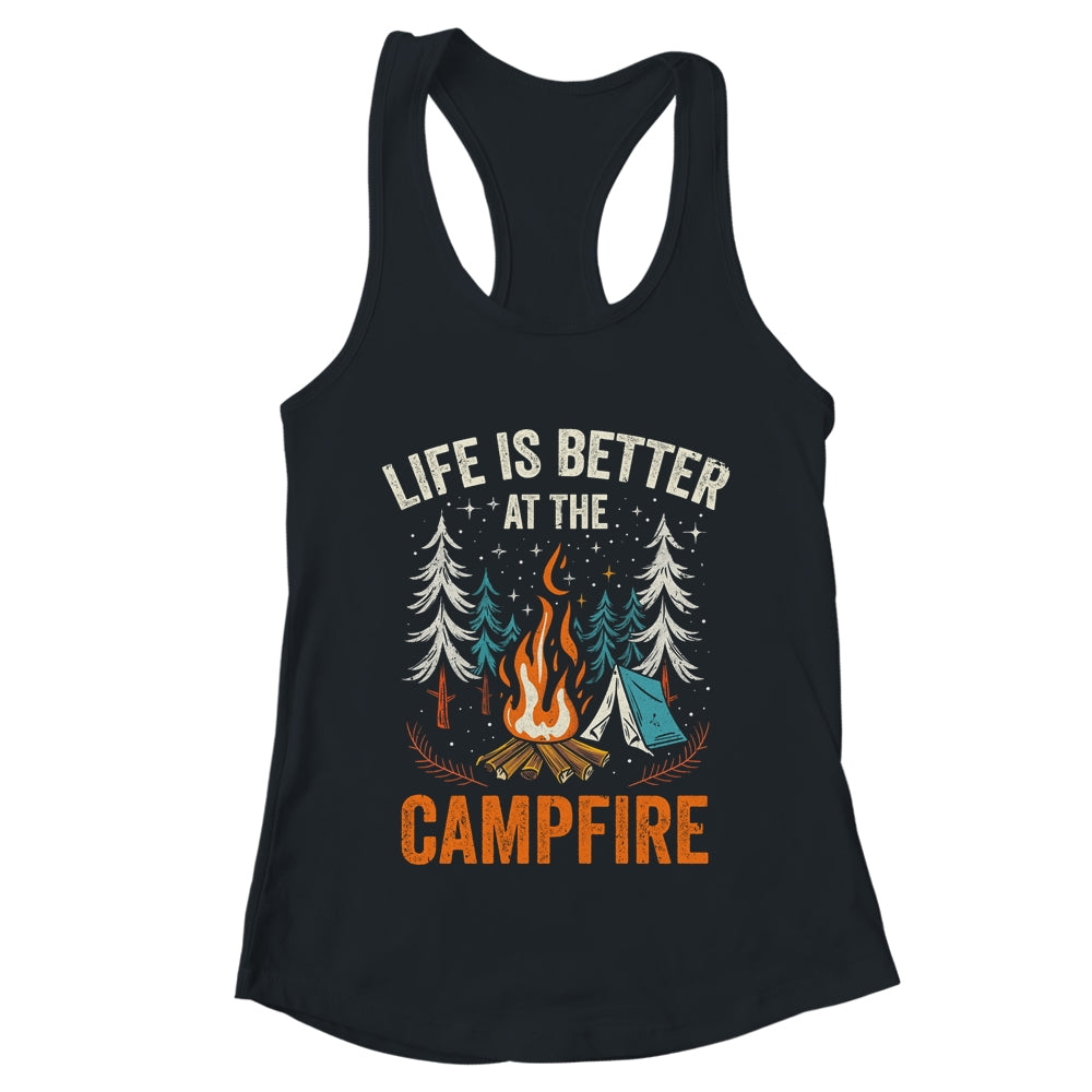Life Is Better At The Campfire Funny Camping Camp Camper Shirt & Tank Top | teecentury
