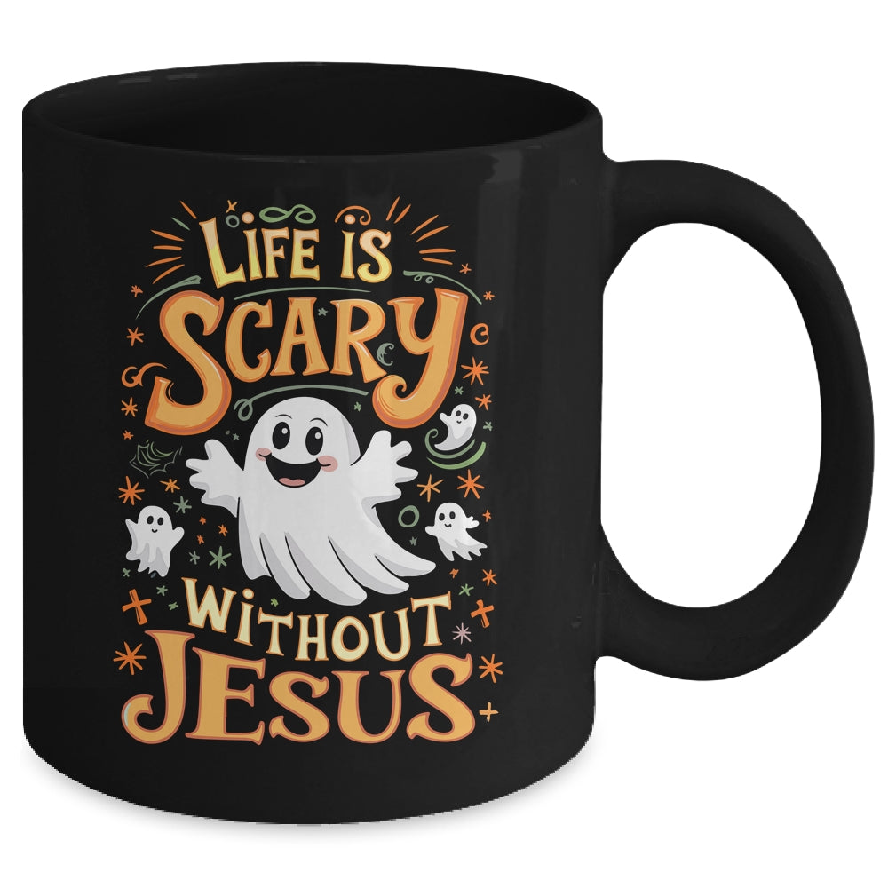 Life Is Scary Without Jesus Christian Halloween Funny Mug | teecentury