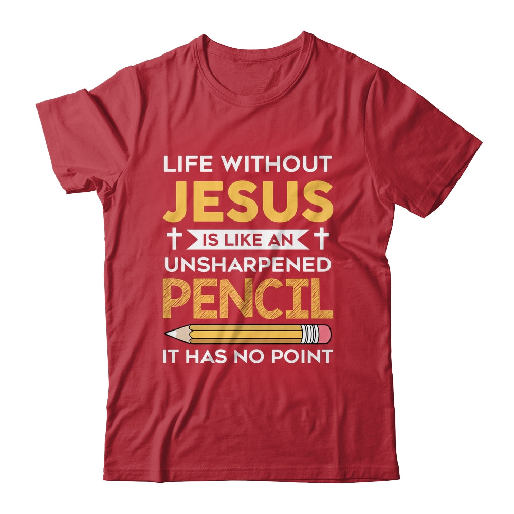 Life Without Jesus Funny Christian Religious Faith Shirt & Hoodie | teecentury