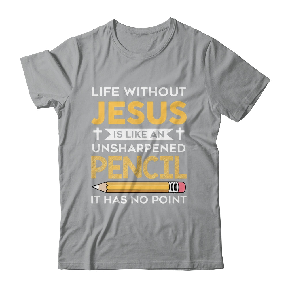 Life Without Jesus Funny Christian Religious Faith Shirt & Hoodie | teecentury