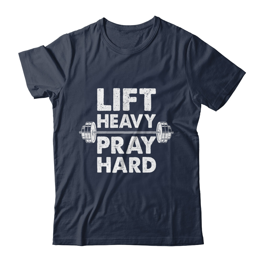 Lift Heavy Pray Hard Gym Workout Christian Faith Men Women Shirt & Tank Top | teecentury