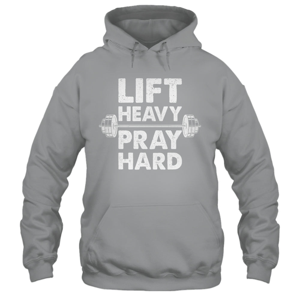 Lift Heavy Pray Hard Gym Workout Christian Faith Men Women Shirt & Tank Top | teecentury