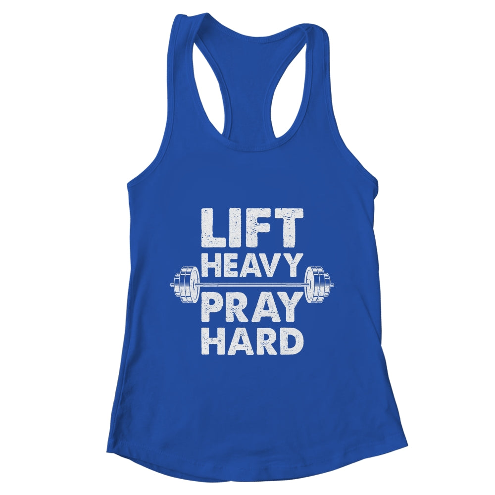 Lift Heavy Pray Hard Gym Workout Christian Faith Men Women Shirt & Tank Top | teecentury