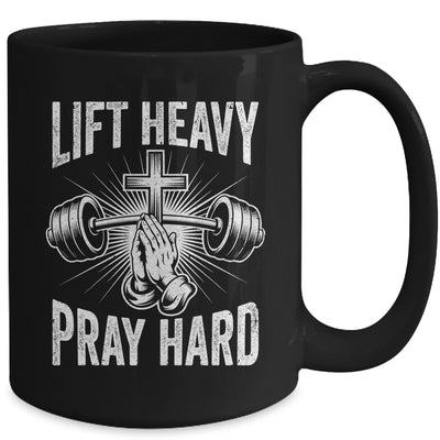 Lift Heavy Pray Hard Workout Christian Gym Men Women Mug | teecentury