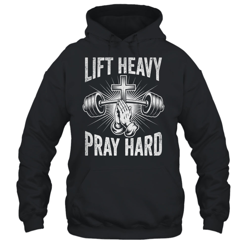 Lift Heavy Pray Hard Workout Christian Gym Men Women Shirt & Tank Top | teecentury