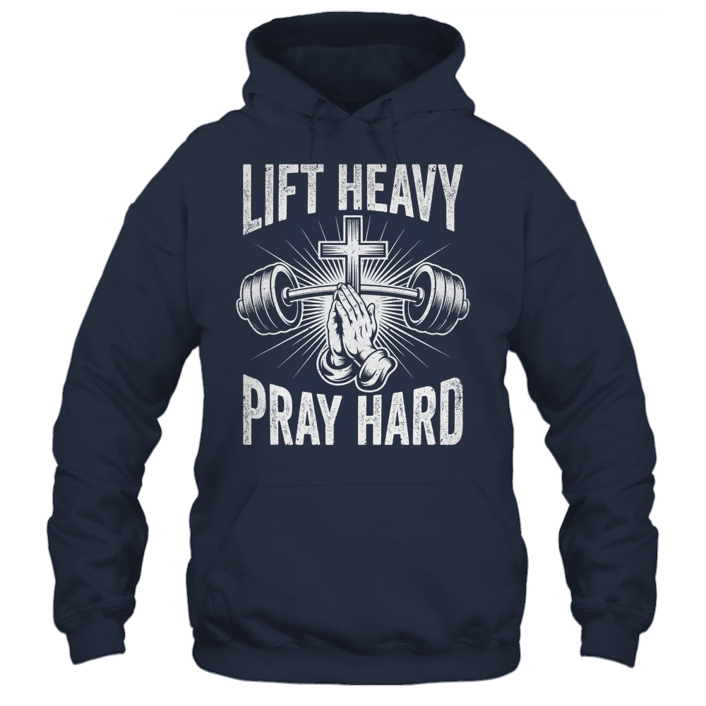 Lift Heavy Pray Hard Workout Christian Gym Men Women Shirt & Tank Top | teecentury