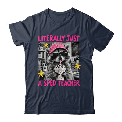Literally Just A Sped Teacher Raccoon Coffee Humor Funny Shirt & Hoodie | teecentury