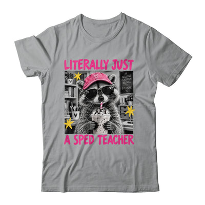 Literally Just A Sped Teacher Raccoon Coffee Humor Funny Shirt & Hoodie | teecentury
