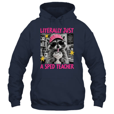 Literally Just A Sped Teacher Raccoon Coffee Humor Funny Shirt & Hoodie | teecentury