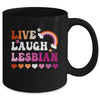 Live Laugh Lesbian Gay Pride Rainbow LGBTQ Homosexual Mug | teecentury