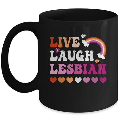 Live Laugh Lesbian Gay Pride Rainbow LGBTQ Homosexual Mug | teecentury