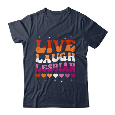 Live Laugh Lesbian Rainbow LGBTQ Gay Pride Queer Homosexual Shirt & Tank Top | teecentury