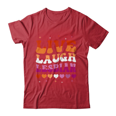 Live Laugh Lesbian Rainbow LGBTQ Gay Pride Queer Homosexual Shirt & Tank Top | teecentury