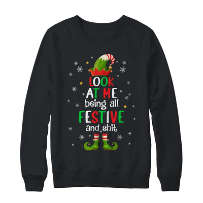 Look At Me Being All Festive And Funny Christmas ELF Shirt & Sweatshirt | teecentury