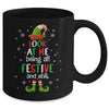 Look At Me Being All Festive And Funny Christmas ELF Mug | teecentury