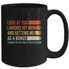 Look At You Landing My Mom And Getting Me As A Bonus Retro Mug | teecentury