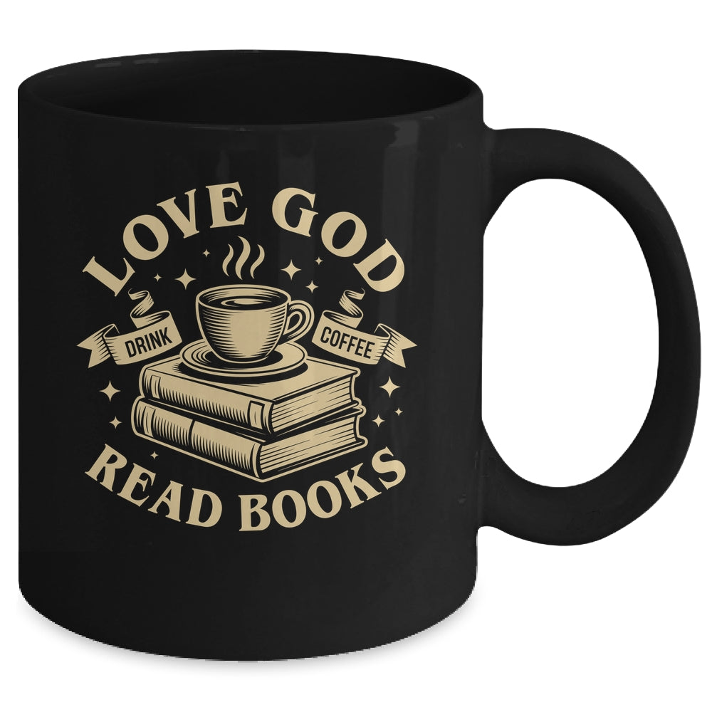 Love God Drink Coffee Read Books Lovers Vintage Christian Mug | teecentury