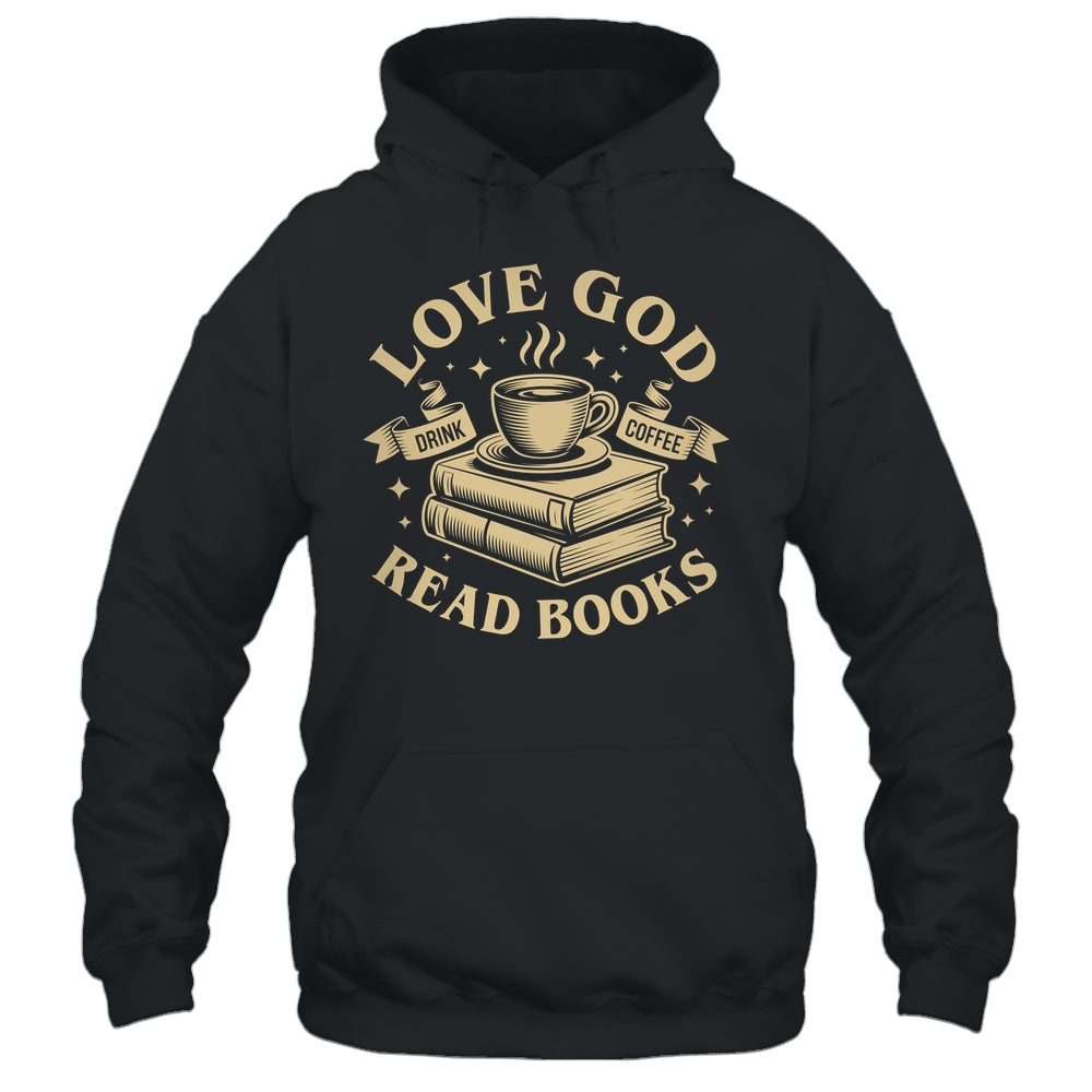 Love God Drink Coffee Read Books Lovers Vintage Christian Shirt & Tank Top | teecentury