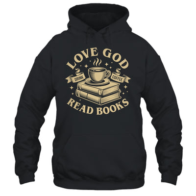 Love God Drink Coffee Read Books Lovers Vintage Christian Shirt & Tank Top | teecentury