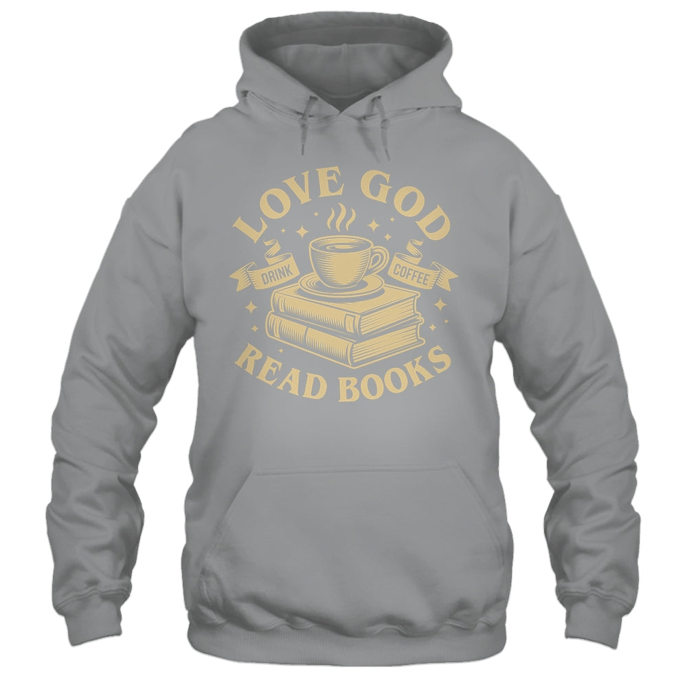 Love God Drink Coffee Read Books Lovers Vintage Christian Shirt & Tank Top | teecentury