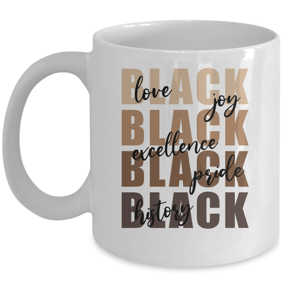 Love Joy Excellence Price Black History Month African Women Mug | teecentury