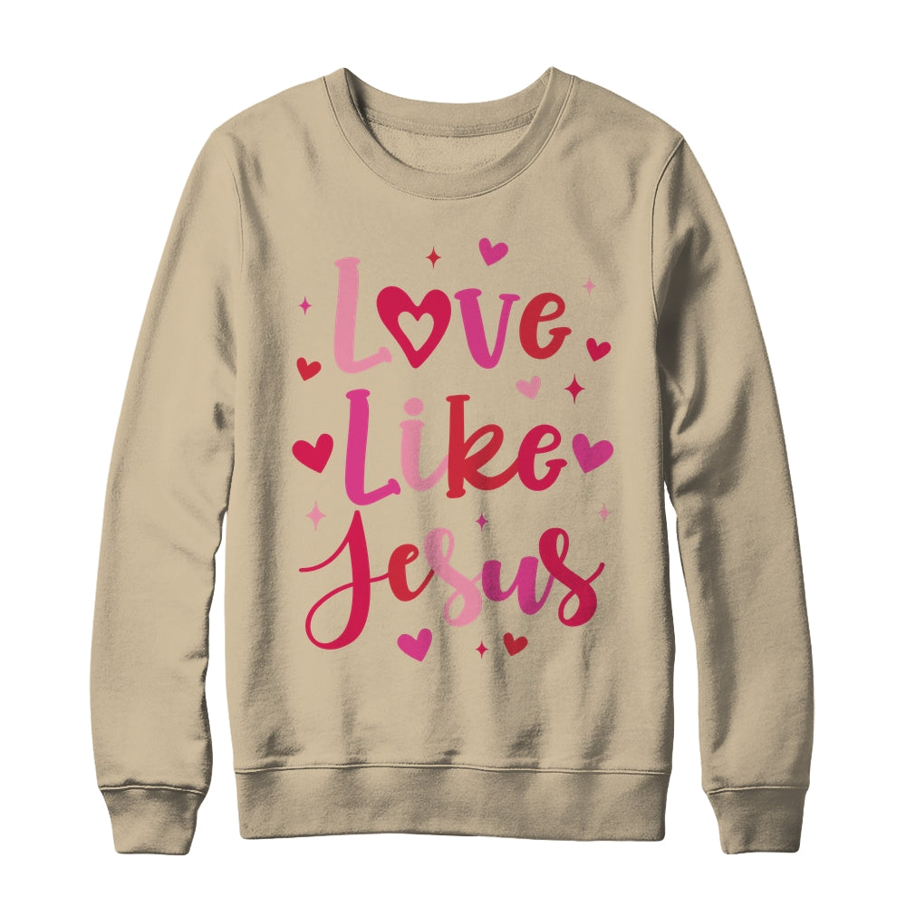 Love Like Jesus Coquette Heart Valentine Day Christian Shirt & Sweatshirt | teecentury