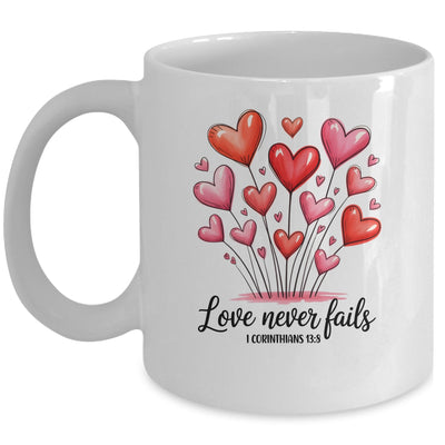 Love Never Fails Valentines Christian Religious Bible Verse Mug | teecentury