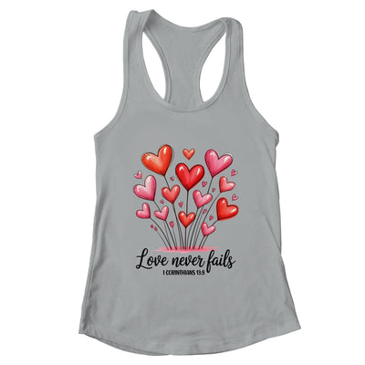 Love Never Fails Valentines Christian Religious Bible Verse Shirt & Tank Top | teecentury