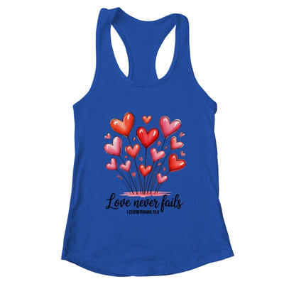 Love Never Fails Valentines Christian Religious Bible Verse Shirt & Tank Top | teecentury