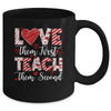 Love Them First Teach Them Second Inspirational Teacher Life Mug | teecentury