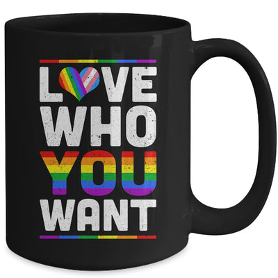 Love Who You Want Gay Pride LGBT Women Men Rainbow LGBTQ Mug | teecentury