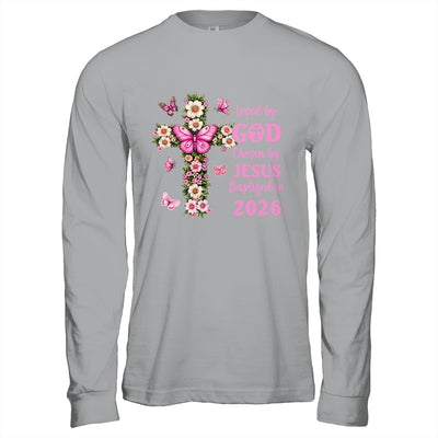 Loved By God Chosen By Jesus Baptized 2026 Christian Floral Shirt & Hoodie | teecentury