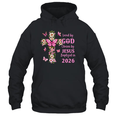 Loved By God Chosen By Jesus Baptized 2026 Christian Floral Shirt & Hoodie | teecentury