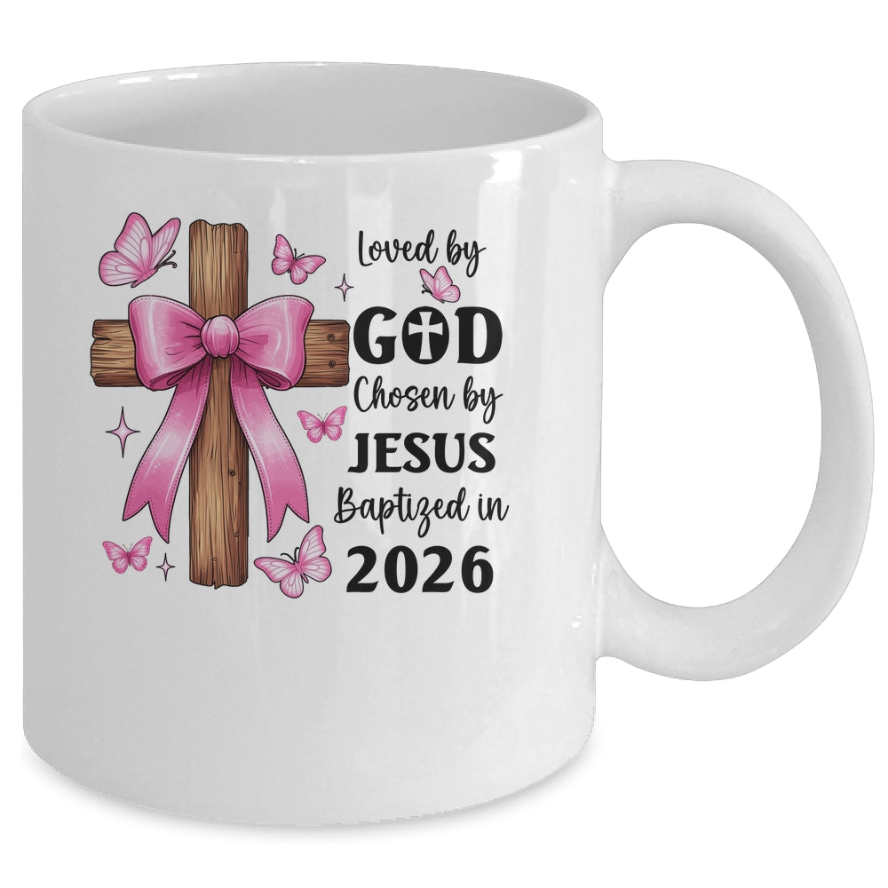 Loved By God Chosen By Jesus Baptized 2026 Coquette Cross Mug | teecentury