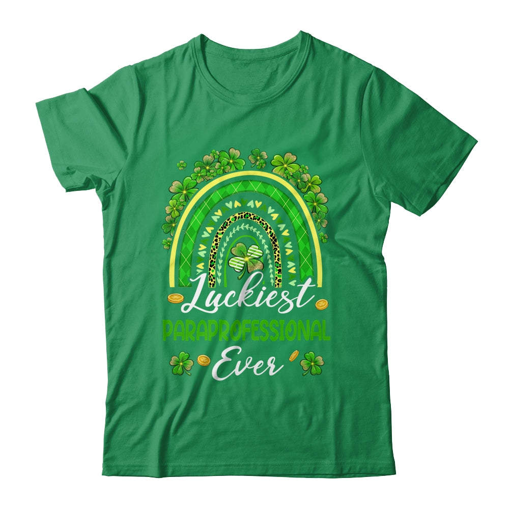 Luckiest Paraprofessional Ever St Patricks Day Cute Men Women Shirt & Hoodie | teecentury