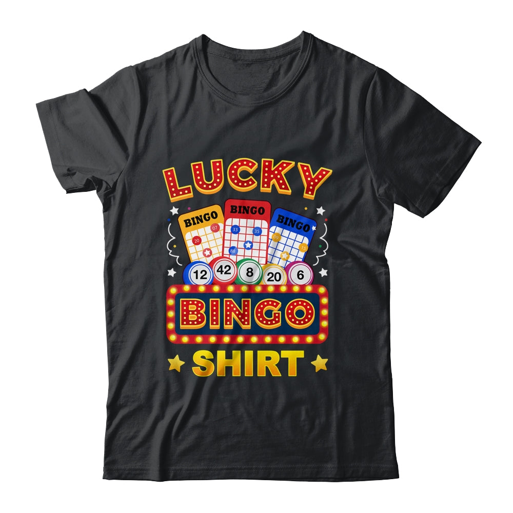 Lucky Bingo Gambling Fun Bingo Lover Design For Men Women Shirt & Hoodie | teecentury