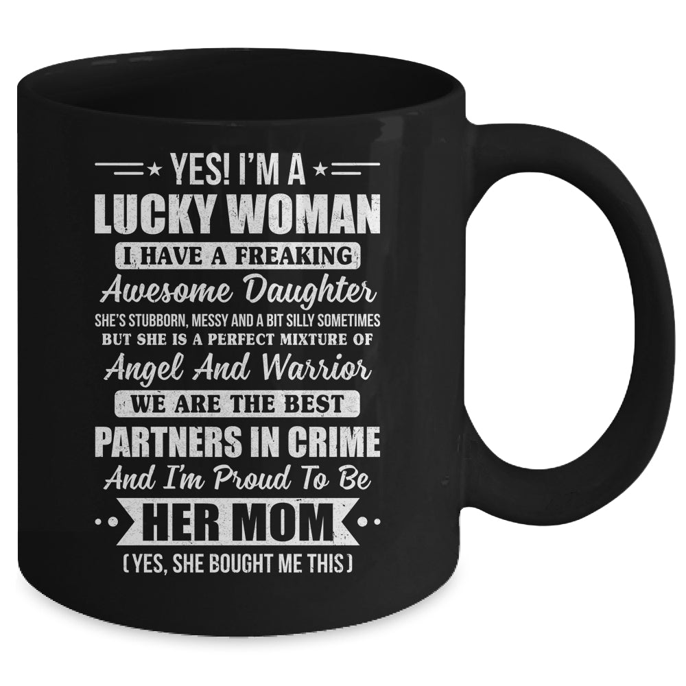 Lucky Proud Mom Awesome Daughter For Mothers Day Birthday Mug | teecentury