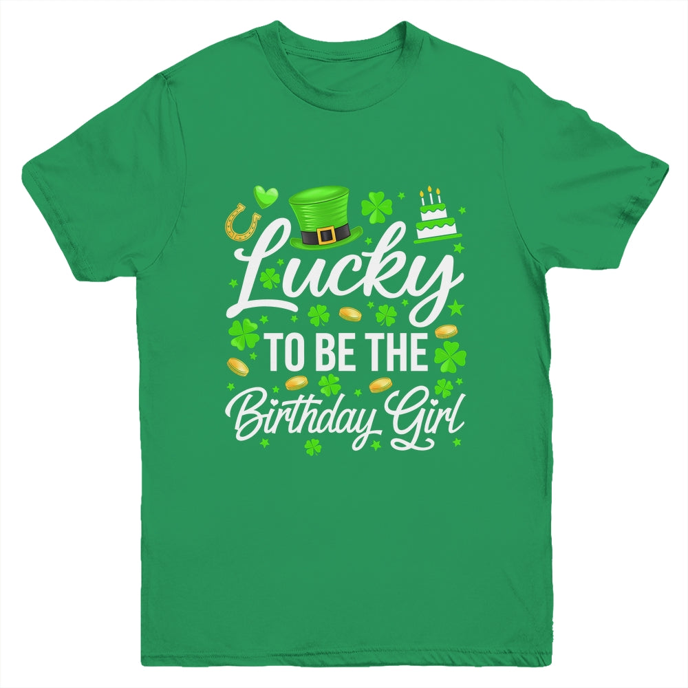 Lucky To Be The Birthday Girl St Patricks Day Shamrock Youth Shirt | teecentury