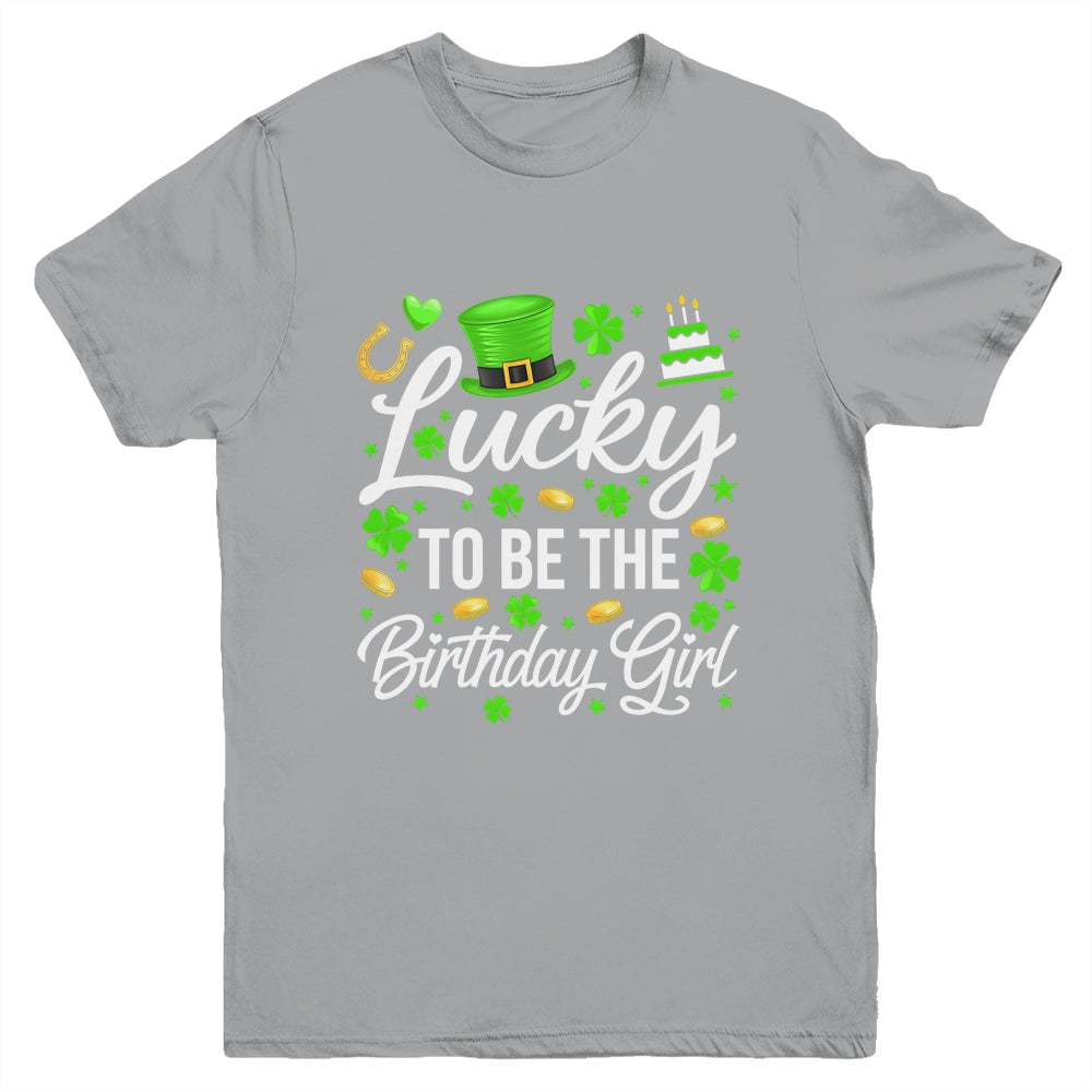 Lucky To Be The Birthday Girl St Patricks Day Shamrock Youth Shirt | teecentury