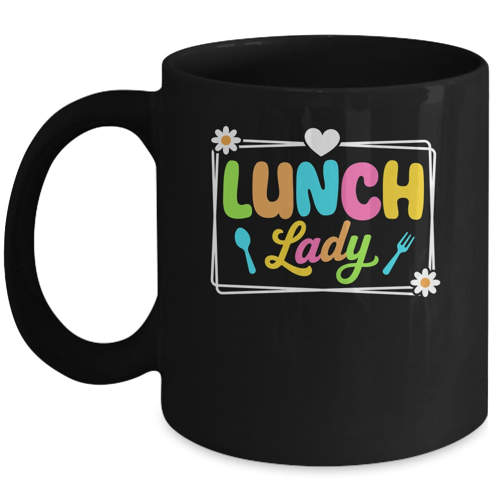 Lunch Lady Back To School First Day Of School Cafeteria Lady Mug | teecentury