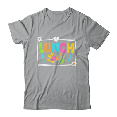 Lunch Lady Back To School First Day Of School Cafeteria Lady Shirt & Hoodie | teecentury