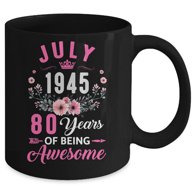 Made In 1945 80 Years Old July 80th Birthday Women Mug | teecentury