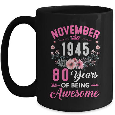 Made In 1945 80 Years Old November 80th Birthday Women Mug | teecentury