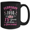 Made In 1950 75 Years Old February 75th Birthday Women Mug | teecentury