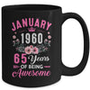 Made In 1960 65 Years Old January 65th Birthday Women Mug | teecentury