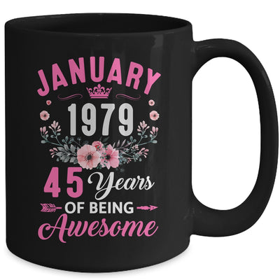 Made In 1979 45 Years Old January 45th Birthday Women Mug | teecentury