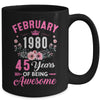 Made In 1980 45 Years Old February 45th Birthday Women Mug | teecentury